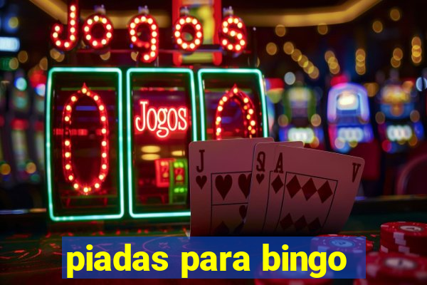 piadas para bingo